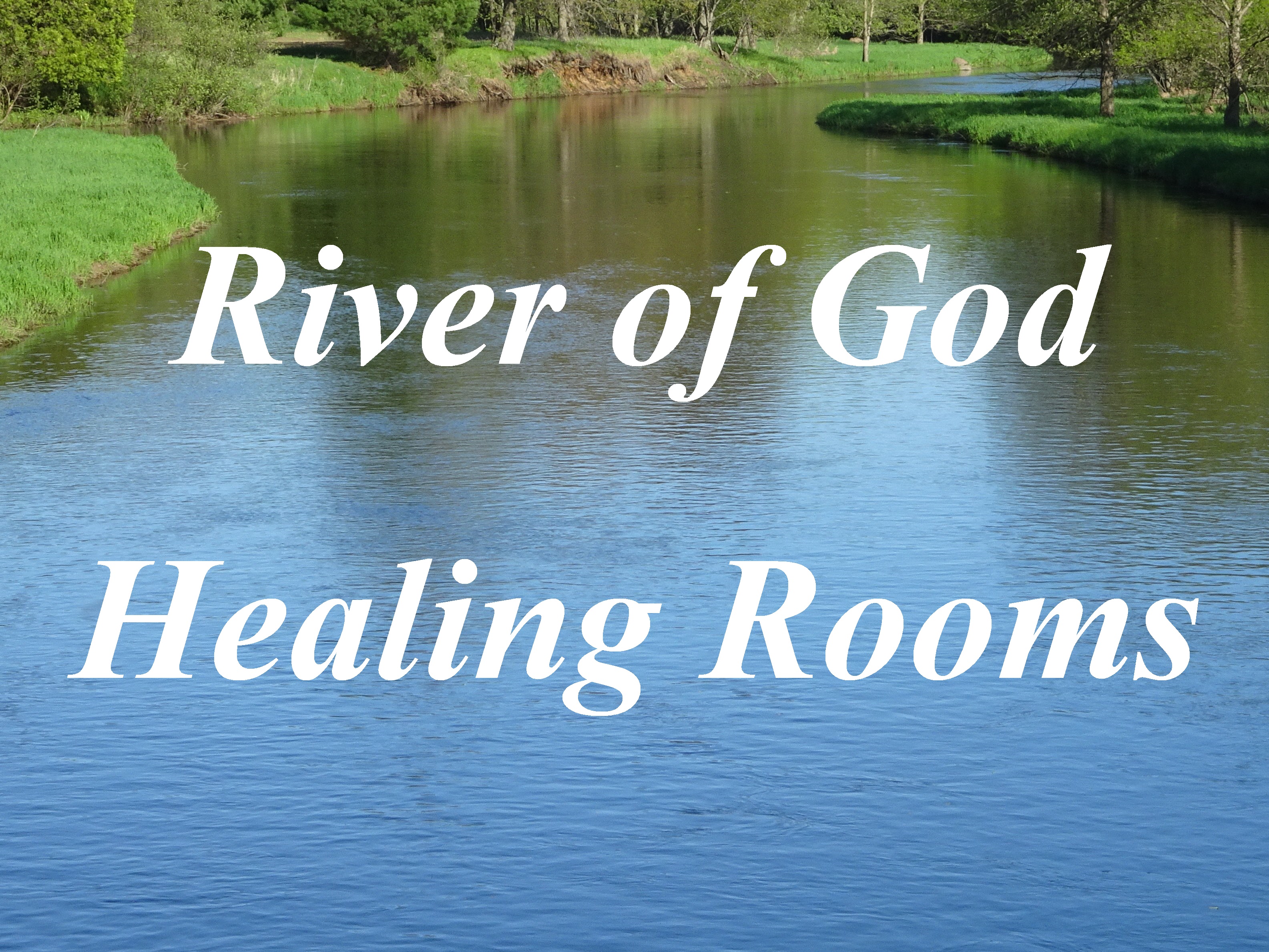 River of God Healing Rooms